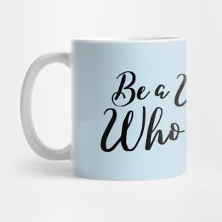 Be a woman who dares Mug